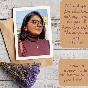 May include: A woman with glasses and a purple turtleneck shirt is pictured in a white frame. The text "Thank you for checking out my card designs & hope you enjoy the magic of art -Sanilah" is on a peach background. The text "Leave a review to let me know what you think! :)" is on a peach background.