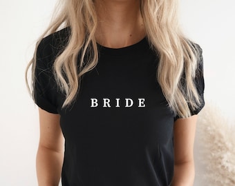 Bride T shirt, Bride shirt, Wedding shirt, Engagement Gift, Bachelorette Party, Hen Do, Bride To Be tee ,Minimalist design pre wedding top.