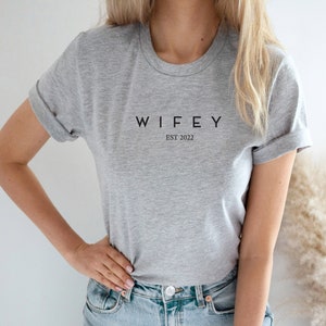 WIFEY est 2022, HUBBY est 2022 T Shirt , Engagement Gift, Wedding Gift, Engagement Announcement, Wife Tee, Personalised wedding hen do gift