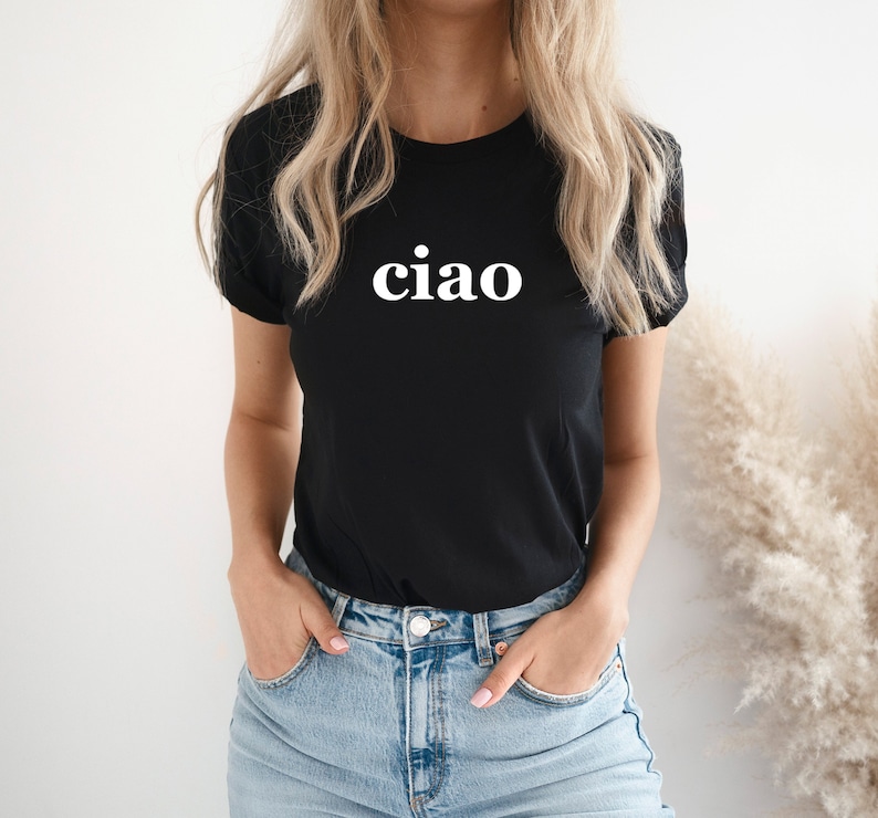 Ciao T-shirt, Ciao italiensk skjorta, italiensk skjorta, italiensk hej adjö-skjorta, dam- eller unisexpassform, reseäventyrströja, perfekt present Black-white print