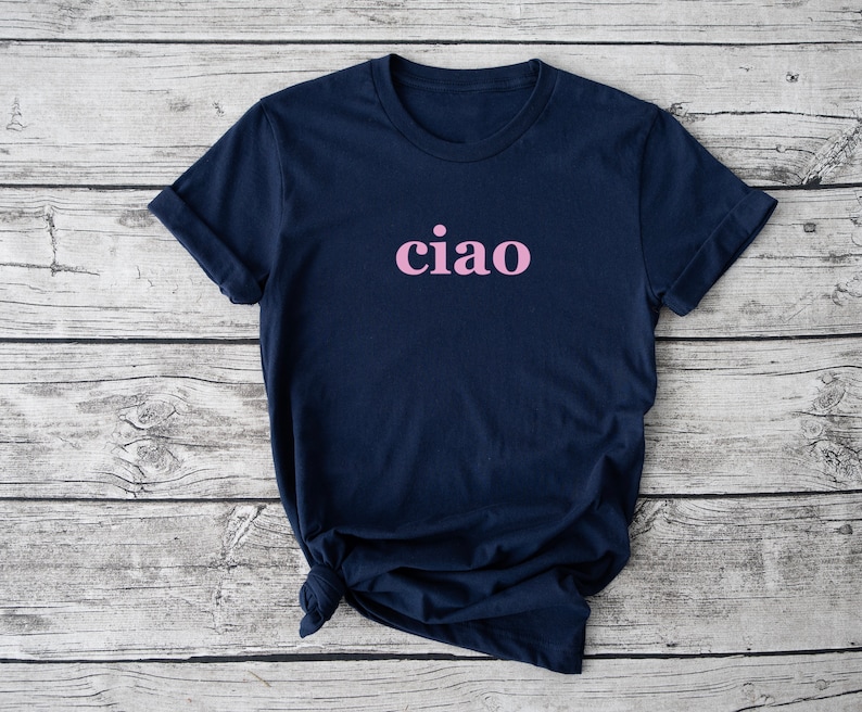 Ciao T-shirt, Ciao italiensk skjorta, italiensk skjorta, italiensk hej adjö-skjorta, dam- eller unisexpassform, reseäventyrströja, perfekt present Navy-pink print