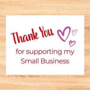 Thank you for supporting my small business
