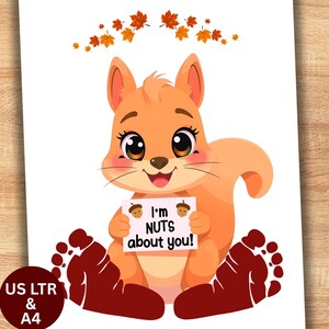 May include: A cartoon illustration of a cute orange squirrel holding a sign that says "I'm NUTS about you!" with two acorns. The squirrel is sitting on two large red footprints, with autumn leaves above.