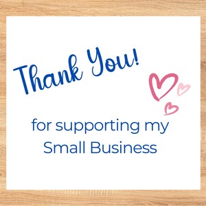 thank you for supporting my small business