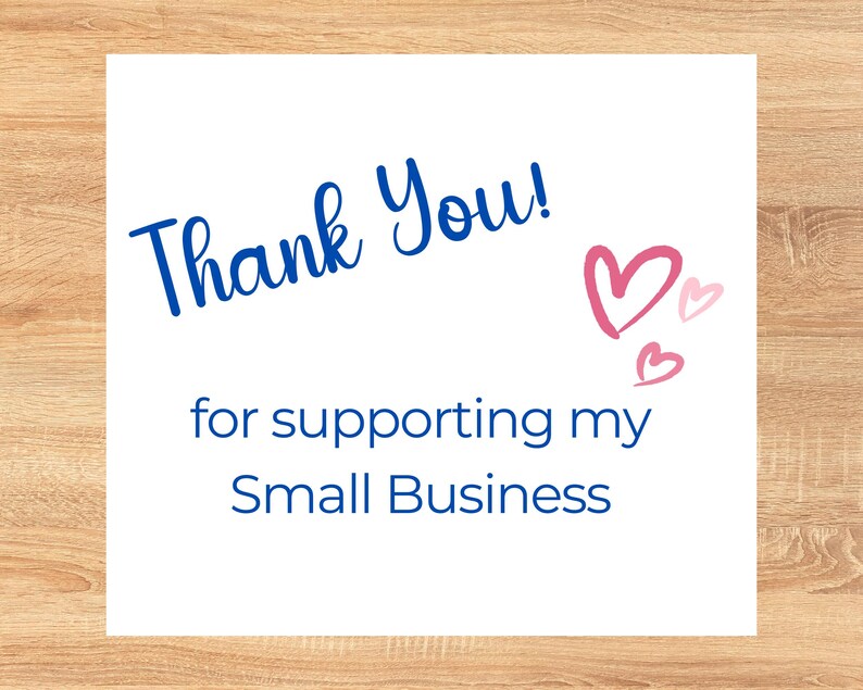 thank you for supporting my small business