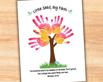 May include: A white art print featuring a brown tree trunk with handprint leaves in shades of pink, orange, and yellow. The text reads Little Seed, Big Faith and The mustard seed is the smallest of all seeds, but it grows into a large tree where birds can rest. Matthew 13:32.