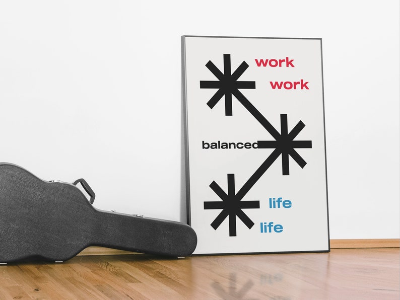 Work & Life Balanced Typography Poster, Work From Home Art ...
