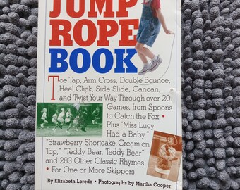 The Jump Rope Book - jumps, rhymes, photos