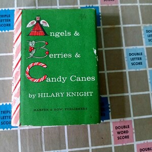 Angels + Berries + Candy Canes by Hilary Knight - an ABC book from the Christmas Nutshell Library. Tiny and cute!