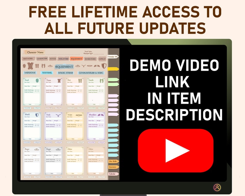 May include: A computer screen displaying a digital character sheet with a variety of categories, including "Equipment", "Magic Items", and "Consumables & Misc." The screen also includes a red YouTube play button with the text "DEMO VIDEO LINK IN ITEM DESCRIPTION".