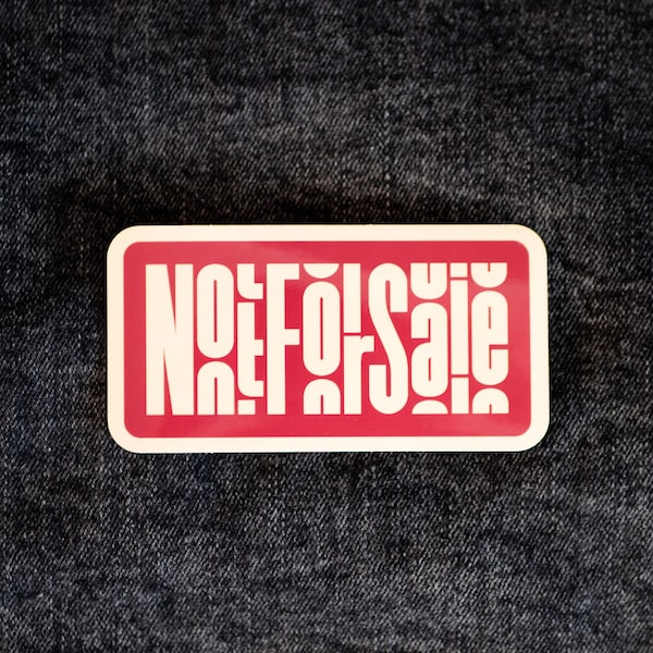 Not For Sale Sticker 4"x2.2"