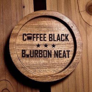 Coffee Black Bourbon Neat Wood Drink Coaster