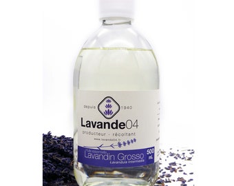 500ml Huile Essentielle Lavandin Grosso 500 ml Direct producteur Provence 100% pure et naturelle Idéal fabrication de savon, bougie, lessive