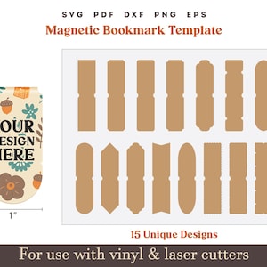 May include: A set of 15 unique magnetic bookmark templates in various shapes and sizes. The templates are brown and are designed for use with vinyl and laser cutters. The text "YOUR DESIGN HERE" is on a sample bookmark.