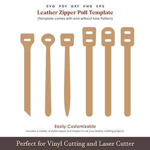 Puede incluir: Una plantilla de tirador de cremallera de cuero marrón con seis formas diferentes. El texto en la parte superior dice "Leather Zipper Pull Template". El texto en la parte inferior dice "Perfect for Vinyl Cutting and Laser Cutter".