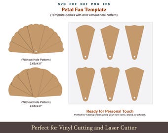 May include: Tan petal fan templates with and without hole patterns, ideal for vinyl cutting and laser cutting. The image includes fan templates with dimensions of 2.65 x 4.8 inches. Text on the image reads: Petal Fan Template, Ready for Personal Touch.