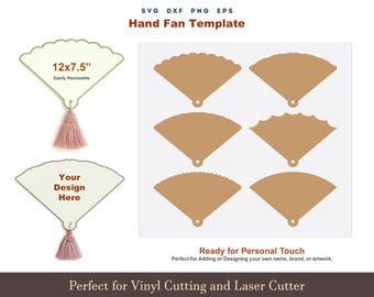 May include: Hand fan template with text "12x7.5"" and "Your Design Here". The image shows several fan designs, including a fan with a pink tassel. The text "Perfect for Vinyl Cutting and Laser Cutter" is also included.