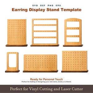 May include: A collection of wooden earring display stand templates. The templates include various designs, such as rectangular and arched shapes, with multiple holes for earrings. The text reads "Earring Display Stand Template" and "Perfect for Vinyl Cutting and Laser Cutter."