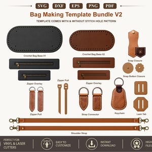 May include: A digital bag making template bundle V2 featuring SVG, DXF, EPS, PNG, and PDF file formats. The set includes black and brown oval bag bases, zipper overlays, zipper pulls, strap connectors, a keychain, lash tabs, and shoulder straps.