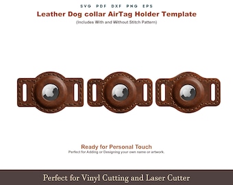 Op de afbeelding: Drie bruine leren AirTag-houders voor hondenhalsbanden. De houders hebben een cirkelvormig midden voor de AirTag en rechthoekige sleuven voor de halsband. De tekst op de afbeelding luidt "Leather Dog collar AirTag Holder Template" en "Perfect for Vinyl Cutting and Laser Cutter."