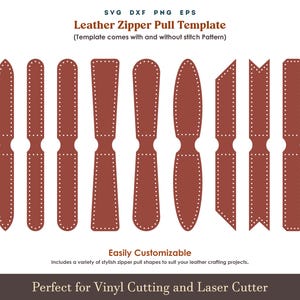 May include: A collection of brown leather zipper pull templates in various shapes, each with a dotted stitch pattern. The text reads "Leather Zipper Pull Template" and "Perfect for Vinyl Cutting and Laser Cutter."