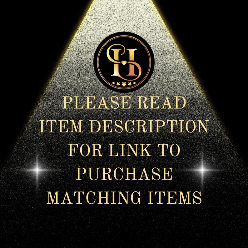 K&ouml;nnte beinhalten: Eine schwarze Grafik mit einem goldenen kreisf&ouml;rmigen Logo oben, das die Buchstaben LH und ein kleines Herz enth&auml;lt. Unter dem Logo steht in goldener Schrift: PLEASE READ ITEM DESCRIPTION FOR LINK TO PURCHASE MATCHING ITEMS. Der Hintergrund hat einen goldenen dreieckigen Lichteffekt.