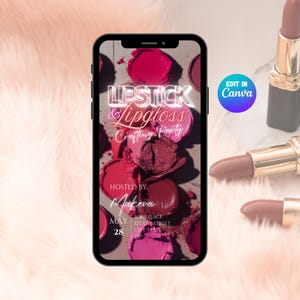 May include: A smartphone displays a lipstick and lip gloss crafting party invitation. The invitation features a neon-style text design with lipstick swatches in shades of pink and red. Two lipsticks are visible in the background.