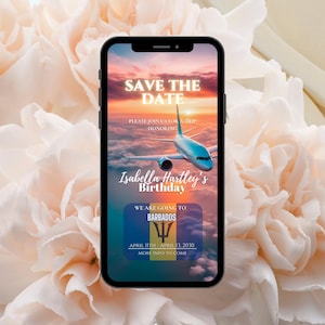 May include: A smartphone screen displaying a save the date invitation for a birthday trip to Barbados. The invitation features a sunset sky with a plane flying over clouds, the text "Save the Date", and the date "April 11th - April 13, 2030".