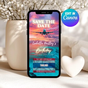 May include: A mobile phone screen displaying a birthday invitation with a sunset background, an airplane flying over the ocean, and the text "Save the Date", "Isabella Hartley's 30th Birthday", "April 11th - April 13, 2030", "We are going to Thailand", and "More info to come".