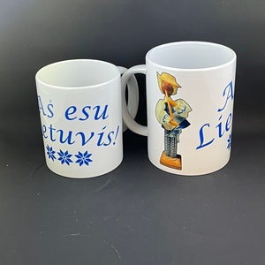 Lithuanian &quot;As esu Lietuvis&quot; (I am a Lithuanian) coffee mug. Dishwasher and microwave safe.