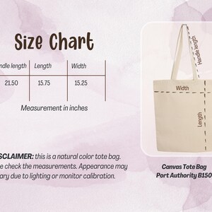 Puede incluir: Una bolsa de lona de color natural con una tabla de tallas que muestra la longitud del asa, la longitud y el ancho en pulgadas. La bolsa est&aacute; etiquetada como "Canvas Tote Bag Port Authority B150".