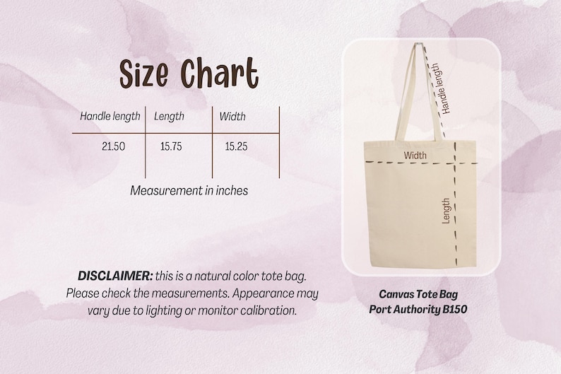 Puede incluir: Una bolsa de lona de color natural con una tabla de tallas que muestra la longitud del asa, la longitud y el ancho en pulgadas. La bolsa est&aacute; etiquetada como "Canvas Tote Bag Port Authority B150".
