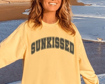 Sunkissed sweatshirt, Travel sweatshirt, Preppy summer sweatshirt, Cute Summer beach clothes, Beachy Vacation sweatshirt, Sunkissed crewneck