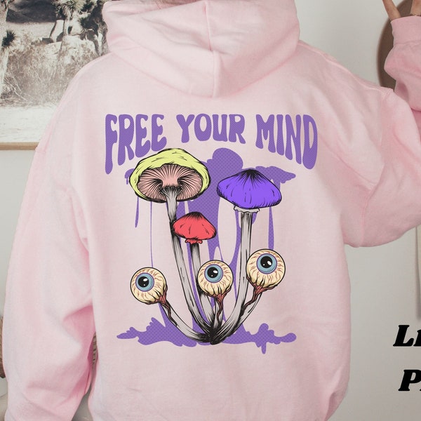 Free your mind shirt, Mushroom hoodie, Psychedelic mushroom hoodie, Trippy hoodie, Mushroom Sweater, Magic mushroom shirt