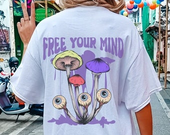Free your mind shirt, Psychedelic mushroom shirt,  shirt, Trippy mushroom shirt, Free thinker shirt, Trendy tshirt