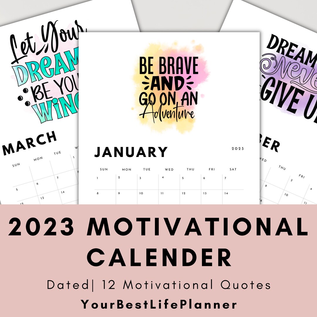 2023 Motivational Calendar Printable 12 Motivational and Inspirational