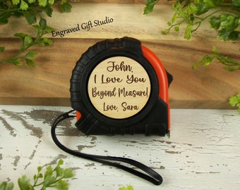 Personalized Tool Gift for Him, I Love You Beyond Measure Engraved Tape Measure 25 Ft, Dad Father's Day Gift for Husband, Gift for Boyfriend