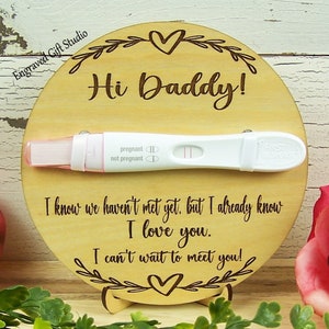 Hi Daddy Pregnancy Announcement to Husband, Pregnancy Test Keepsake Reveal, Daddy To Be Baby Surprise Gift, Having A Baby Announcement Sign