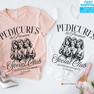 Custom Girls Gone Mild Bachelorette T-shirt, Personalized Pedis & Prosecco Tee, Spa Bachelorette Party Bridesmaid Gift, Sisters Girls Night