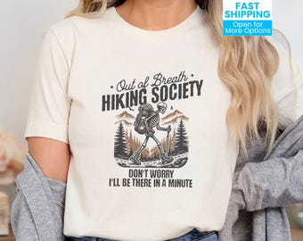 Out of Breath Hiking Shirt, Skeleton T Shirt, Funny Hiking Gift, Nature Lover T-shirt, Retro Adventure Tee, Camping Hiker Shirt, Trendy Gift