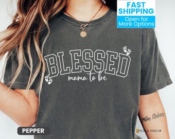 Blessed Mama to Be Comfort Colors® T-Shirt, Pregnancy Announcement Tee, Cute Mom To Be T-Shirt, Pregnant Baby Reveal Shirt, Maternity Gift