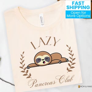 Lazy Pancreas Club Diabetes T-Shirt, Type 1 Diabetes Tshirt, Diaversary Sweatshirt Gift for Diabetic, Funny Pancreas Diabetes Awareness Tee