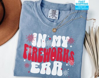 In My Fireworks Era Shirt, 4th of July T-shirt, Patriotic Tee, USA Fireworks Shirt, American Tshirt, Independence Day Gift, July 4th T Shirt