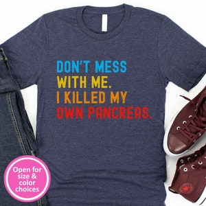 Diabetes Awareness Sweatshirt, Type 1 Diabetes Tee, Funny Pancreas Quote Shirt, Pancreas Socıety Crew, Part Time Pancreas Diabetic Gift - B
