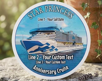 Anniversary cruise cabin die-cut magnet for the Star Princess, 4-inch and 6-inch diameter, Personalize it