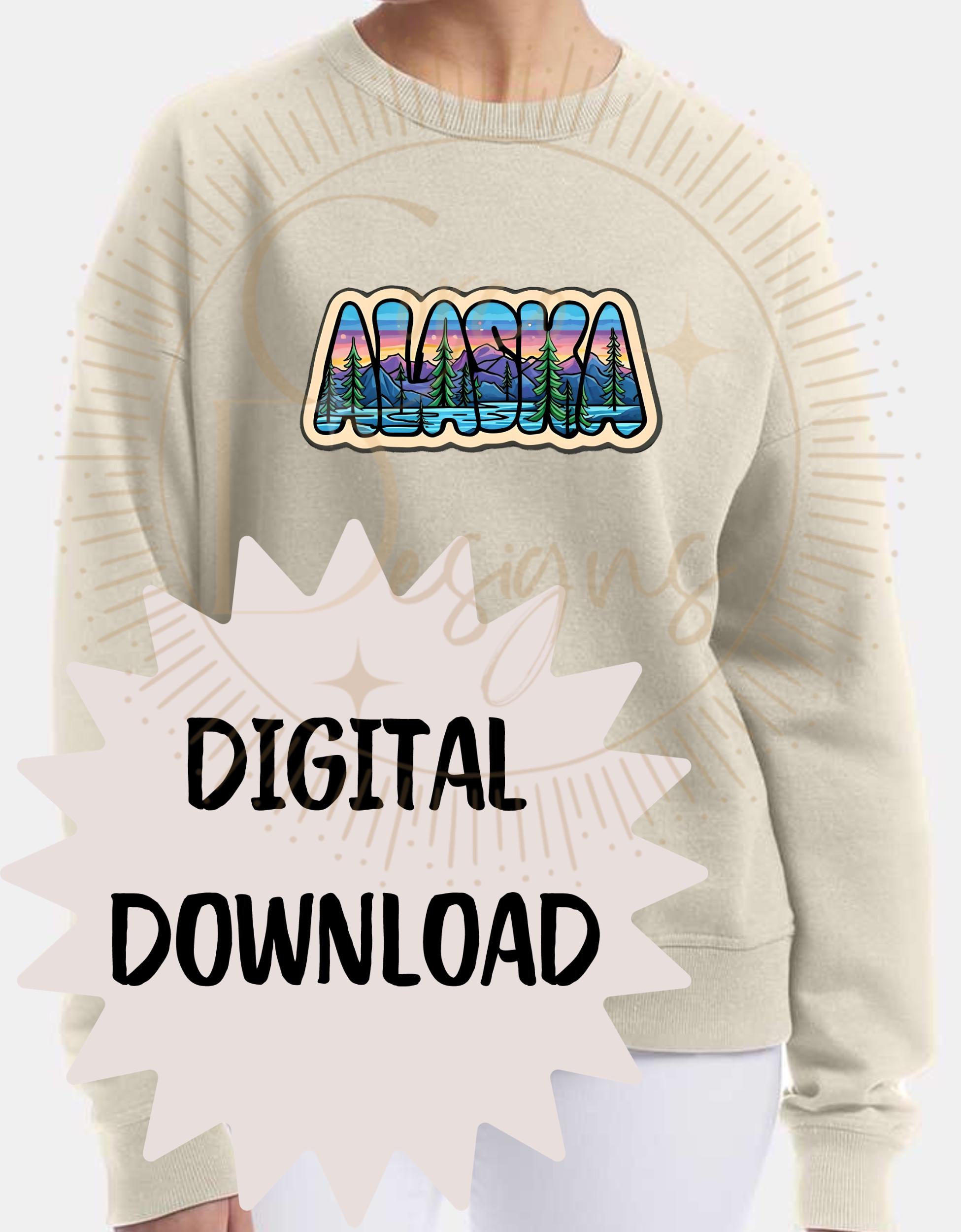 Alaska Lettering, PNG Digital Download, Sweatshirt Design, Alaska ...