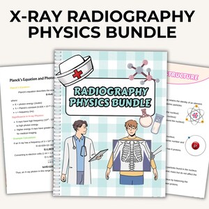 May include: A blue and white checkered background with the text "Radiography Physics Bundle" in a white circle. The image also includes a cartoon illustration of two people wearing scrubs and a stethoscope. One person is holding a chest x-ray image.