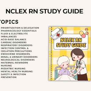Può includere: Una guida allo studio "NCLEX RN STUDY GUIDE" con un'illustrazione a cartoni animati di un'infermiera e di un paziente. La guida elenca argomenti tra cui farmacologia, disturbi cardiaci e controllo delle infezioni. La copertina presenta un cappello da infermiera e pillole.
