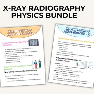 May include: Two printable worksheets on X-ray radiography physics. The first worksheet is titled "Introduction to Exposure Factors" and includes a diagram of a chest X-ray. The second worksheet is titled "Understanding Exposure Factors in X-ray Imaging" and includes a diagram of an X-ray tube.