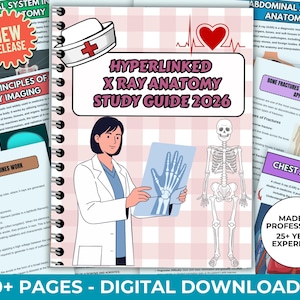 May include: A medical study guide titled "Hyperlinked X Ray Anatomy Study Guide 2026" with a nurse's cap illustration. The guide features a woman holding an X-ray image, a skeleton, and various medical diagrams. The cover includes the text "New Release".